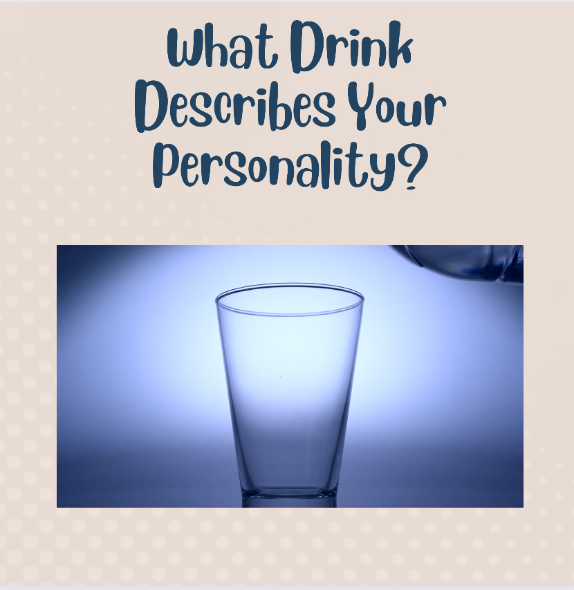 What Drink Describes Your Personality?