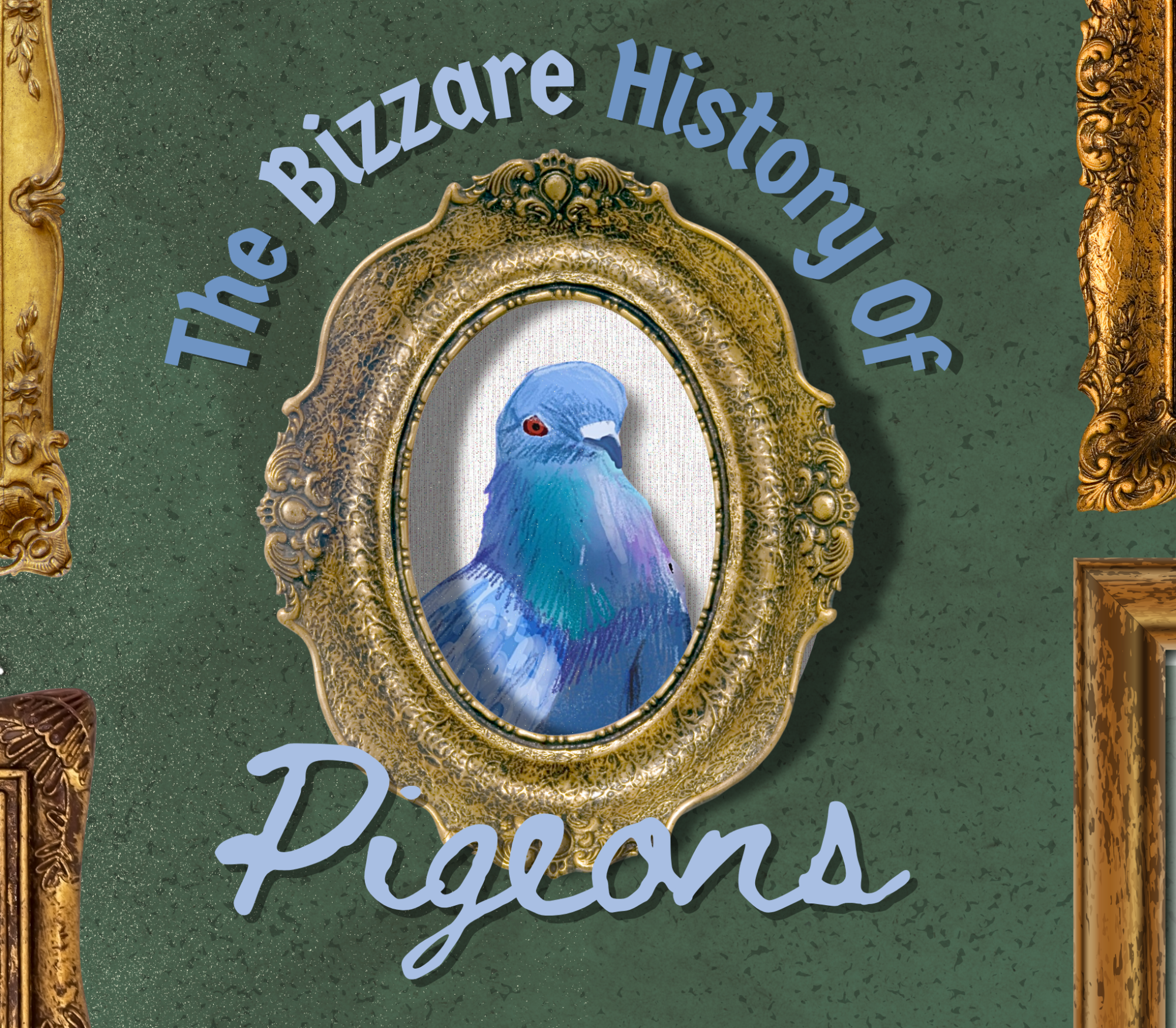 The Bizarre History of Pigeons